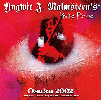 YNGWIE MALMSTEEN'S RISING FORCE / OSAKA 2002(2CD)