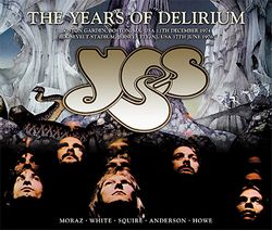 YES / THE YEARS OF DELIRIUM(4CD) 2nd Press