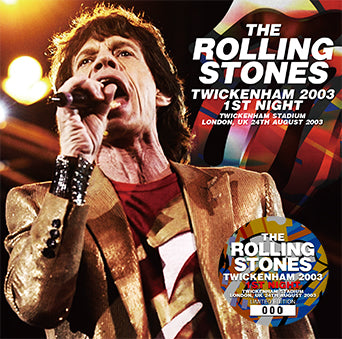 ROLLING STONES / TWICKENHAM 2003 1ST NIGHT(2CD)