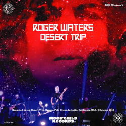 ROGER WATERS / DESERT TRIP (3CD)(MOONCHILD RECORDS)  MC-065　