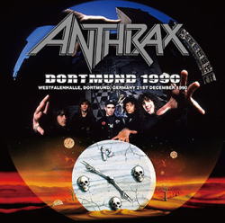 ANTHRAX - DORTMUND 1990(1CDR + Ltd Bonus DVDR "AUBURN HILLS 1991")