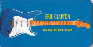 ERIC CLAPTON / YOU DO NOT KNOW LIKE I KNOW (2CD)