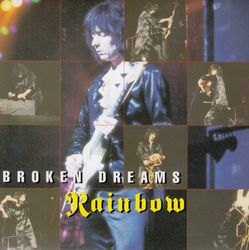 RAINBOW / BROKEN DREAMS (2CD)