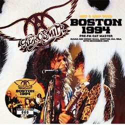 AEROSMITH - BOSTON 1994: PRE-FM DAT MASTER(2CD)