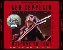 back ordered item LED ZEPPELIN WELCOME TO HOME: EARLS COURT 1975 1ST NIGHT (6CD)