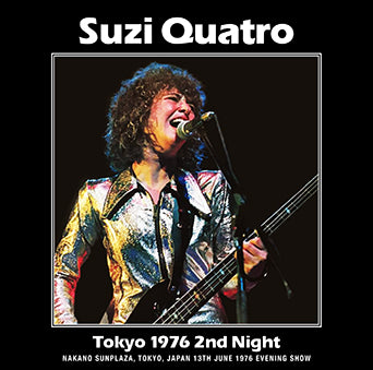 SUZI QUATRO - TOKYO 1976 2ND NIGHT(2CDR)