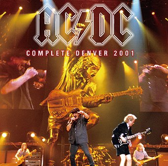 AC/DC / COMPLETE DENVER 2001(2CDR)