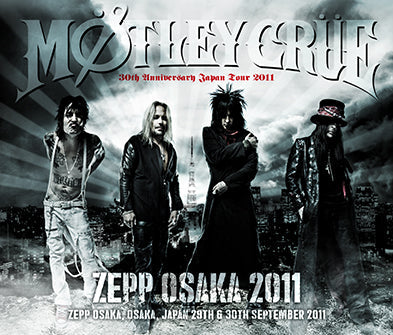 MOTLEY CRUE - ZEPP OSAKA 2011(4CDR)