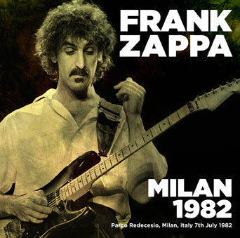 FRANK ZAPPA / MILAN 1982