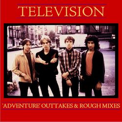 TELEVISION / ADVENTURE OUTTAKES & ROUGH MIXES (2CD)