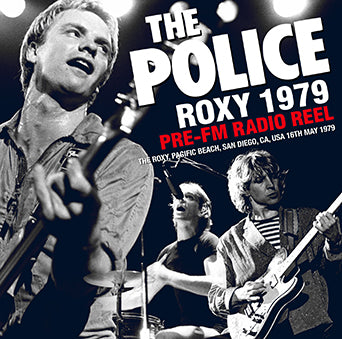 THE POLICE / ROXY 1979: PRE-FM RADIO REEL (1CDR) STEREO SBD