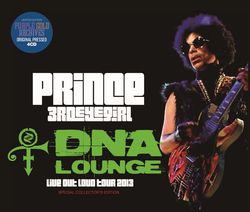 PRINCE / DNA LOUNGE-LIVE OUT LOUD TOUR 2013 (4CD)