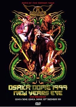 AEROSMITH - OSAKA DOME 1999 NEW YEARS EVE: LIVE BROADCAST(1DVDR)