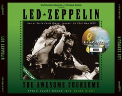 LED ZEPPELIN THE AWESOME FOURSOME : EARLS COURT ARENA 1975 THIRD NIGHT (6CD)