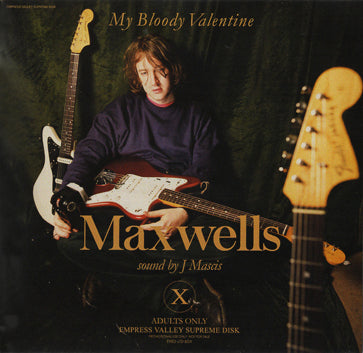 MY BLOODY VALENTINE / MAXWELLS sound by J Mascis (CD)