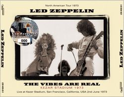 back ordered item LED ZEPPELIN THE VIBES ARE REAL : KEZAR STADIUM 1973 (3CD)