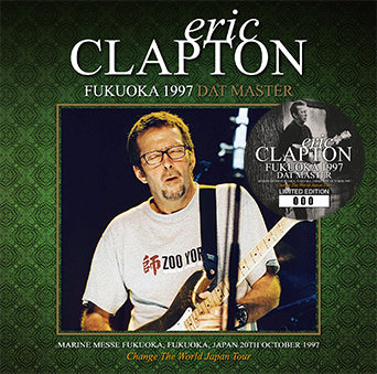 ERIC CLAPTON - FUKUOKA 1997 DAT MASTER(2CD)