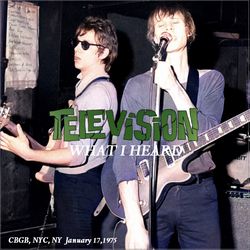 TELEVISION / WHAT I HEARD (1CD)