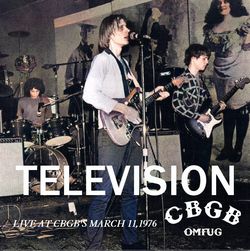 TELEVISION / LIVE AT CBGB'S MARCH 11,1976 (1CD)