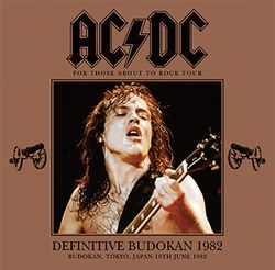 AC/DC / DEFINITIVE BUDOKAN 1982 (2CD+TICKET REPLICA)