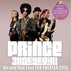 PRINCE & 3RD EYE GIRL / HIT AND RUN TOUR FOX THEATRE (2CD)