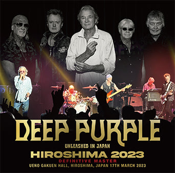 DEEP PURPLE - HIROSHIMA 2023 DEFINITIVE MASTER(2CD)