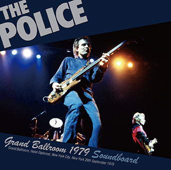 THE POLICE / GRAND BALLROOM 1979 SOUNDBOARD (1CDR)