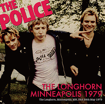 THE POLICE / THE LONGHORN, MINNEAPOLIS 1979 (1CDR)STEREO SBD