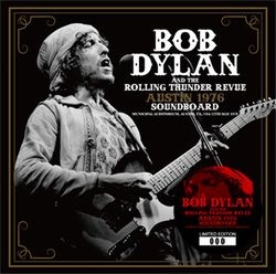 BOB DYLAN & THE ROLLING THUNDER REVUE - AUSTIN 1976: SOUNDBOARD(2CD)