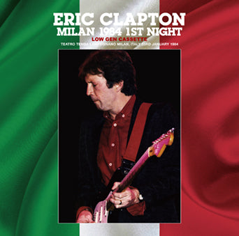 back ordered item ERIC CLAPTON - MILAN 1984 1ST NIGHT: LOW GEN CASSETTE(2CDR)