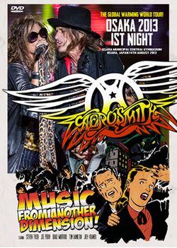 AEROSMITH - OSAKA 2013 1ST NIGHT(1DVD)