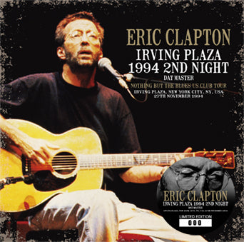 back ordered item ERIC CLAPTON - IRVING PLAZA 1994 2ND NIGHT: DAT MASTER(2CD)