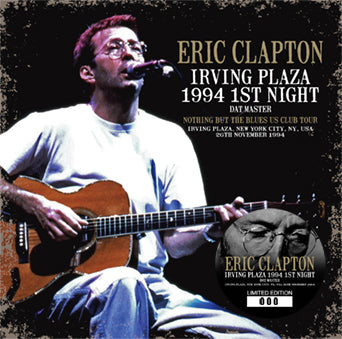 back ordered item ERIC CLAPTON - IRVING PLAZA 1994 1ST NIGHT: DAT MASTER(2CD)