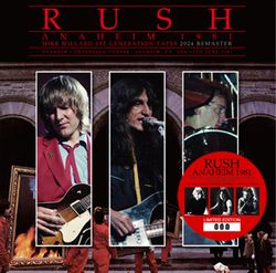 RUSH / ANAHEIM 1981 MIKE MILLARD 1ST GENERATION TAPES: 2024 REMASTER (2CD)