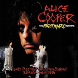 ALICE COOPER - THE NIGHTMARE RETURNS: MANCHESTER 1986(1CDR, White Label)