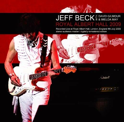 JEFF BECK with DAVID GILMOUR & IMELDA MAY / ROYAL ALBERT HALL 2009 (2CD-R)