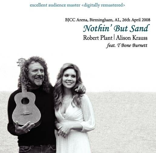 ROBERT PLANT & ALISON KRAUSS / NOTHIN' BUT SAND (2CD-R)