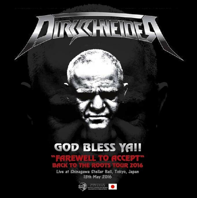 DIRKSCHNEIDER / GOD BLESS YA! - LIVE IN TOKYO 2016 (2CD-R)