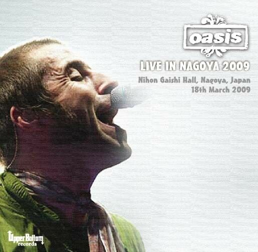 OASIS / LIVE IN NAGOYA 2009 (2CD-R)