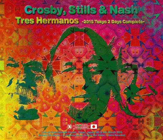 CROSBY, STILLS & NASH / TRES HERMANOS -2015 Tokyo 2 Days Complete- (4CD) XAVEL SILVER MASTERPIECE SERIES / XAVEL-SMS-041