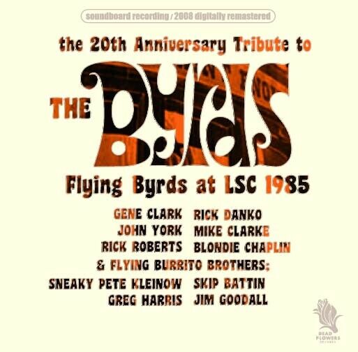 BYRDS / FLYING BYRDS AT LSC 1985 (2CD-R)