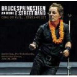 BRUCE SPRINGSTEEN & THE E STREET BAND / COME ON MAN…STAND ON IT! (3CD)