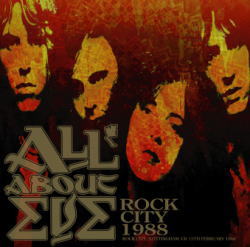 ALL ABOUT EVE - ROCK CITY 1988(1CDR + Bonus CDR "First Touch")