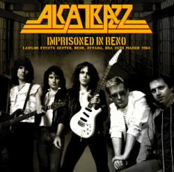 ALCATRAZZ - IMPRISONED IN RENO(1CDR, White Label + Bonus CDR "Breaking Point")