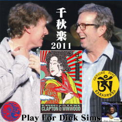 ERIC CLAPTON & STEVE WINWOOD / PLAY FOR DICK SIMS (2CD)