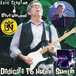 ERIC CLAPTON & STEVE WINWOOD / DEDICATE TO HUMBERT SUMLIN (2CD)