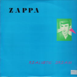 FRANK ZAPPA / REALISTIC DREAM (2LP)