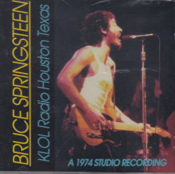 BRUCE SPRINGSTEEN & THE E STREET BAND / KLOL RADIO HOUSTON TEXAS (1CD)