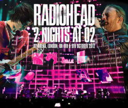 RADIOHEAD / 2 NIGHTS AT O2(4CD)