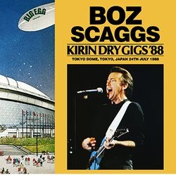 BOZ SCAGGS - KIRIN DRY GIGS '88(1CDR)